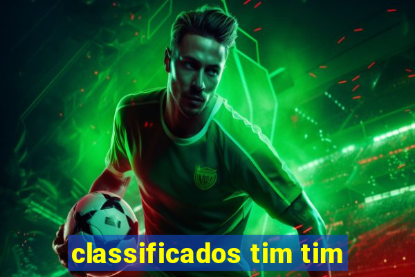 classificados tim tim